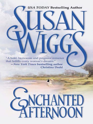 Enchanted Afternoon by Susan Wiggs