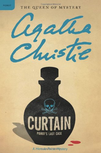 Curtain: Poirot's Last Case: A Hercule Poirot Mystery by Agatha Christie