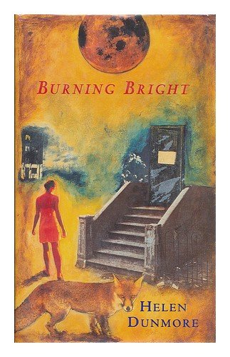 Burning bright by Helen Dunmore