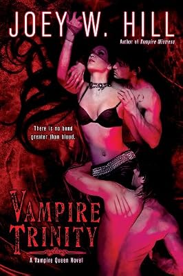 Vampire Trinity (Vampire Queen series Book 6)