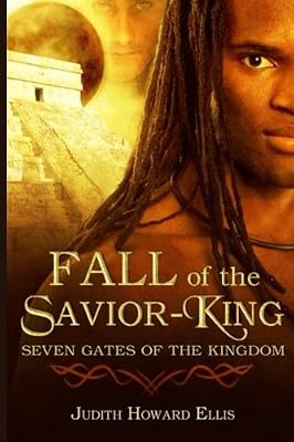Fall of the Savior-King: Seven Gates of the Kingdom
