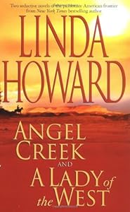 Angel Creek and A Lady of the West