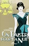 Tout ce qui brille, Tome 3 : Un baiser pour la nuit par Anna Godbersen