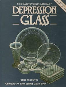 The collector's encyclopedia of depression glass
