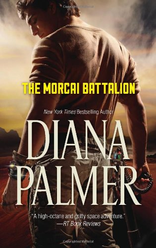 The Morcai battalion by Diana Palmer