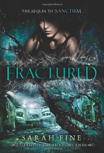 Fractured by Sarah Fine