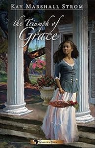 The Triumph of Grace: Grace in Africa series #3