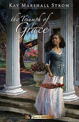 The Triumph of Grace: Grace in Africa series #3