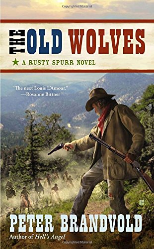 The Old Wolves by Peter Brandvold