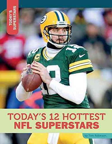 Today's 12 Hottest NFL Superstars (Today's Superstars)
