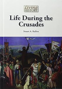 Life during the Crusades