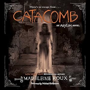 Catacomb: An Asylum Novel