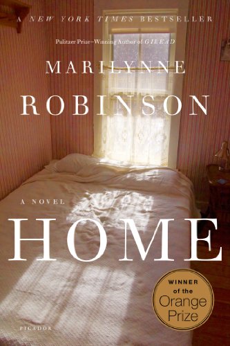 Home: A Novel by Marilynne Robinson