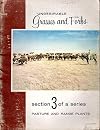 Undesirable Grasses and Forbs: Section 3 of a Series: Pasture and Range Plants