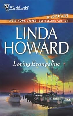Loving Evangeline (Silhouette Romantic Suspense Bestselling Author)