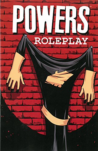 Powers Volume 2: Roleplay by Brian Michael Bendis