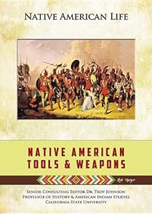 Native American Tools and Weapons