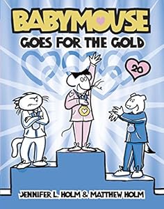 Babymouse #20: Babymouse Goes for the Gold