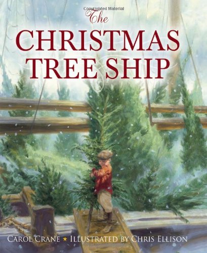 The Christmas Tree Ship by Carol Crane