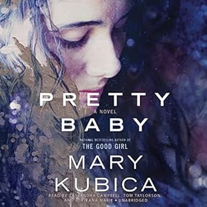 Pretty Baby: A Novel