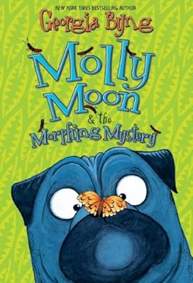 Molly Moon &amp; the Morphing Mystery