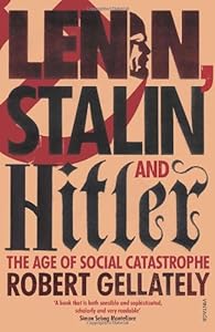 Lenin, Stalin, and Hitler