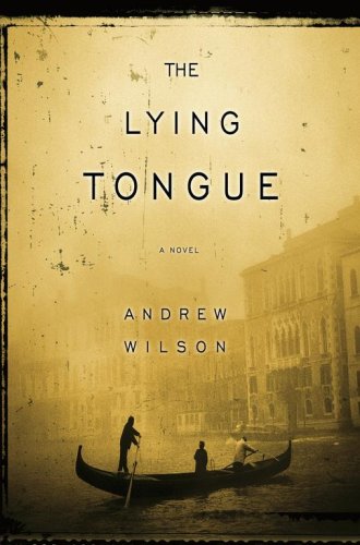 The Lying Tongue by Andrew Wilson
