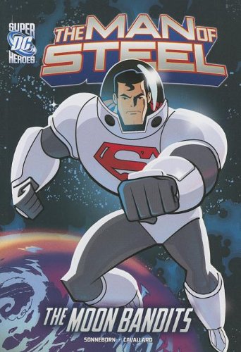 The Moon Bandits (Dc Super Heroes (Dc Super Villains)) by Scott Sonneborn