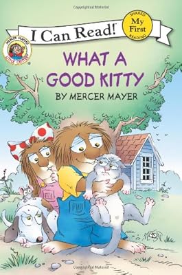 Little Critter: What a Good Kitty (My First I Can Read)
