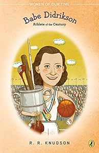 Babe Didrikson: Athlete of the Century