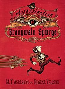 The Assassination of Brangwain Spurge