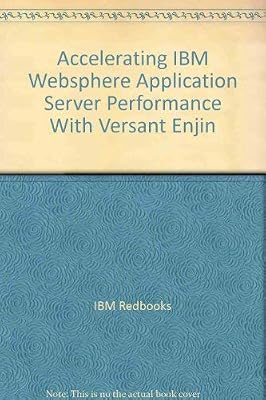 Accelerating IBM Websphere Application Server Performance With Versant Enjin