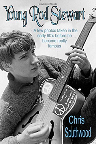 Young Rod Stewart: A few photos taken in the early 60´s before he became really famous by Chris Southwood