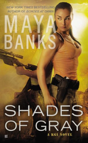 Shades of Gray: A KGI Novel by Maya Banks