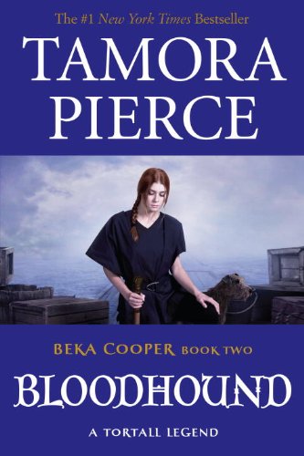 Bloodhound: The Legend of Beka Cooper #2 by Tamora Pierce