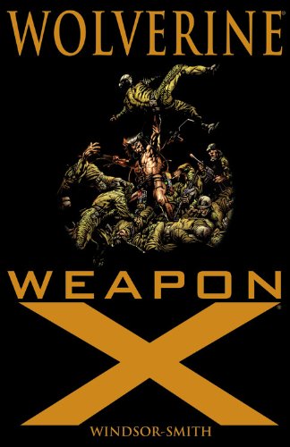 Wolverine: Weapon X by Barry Windsor-Smith