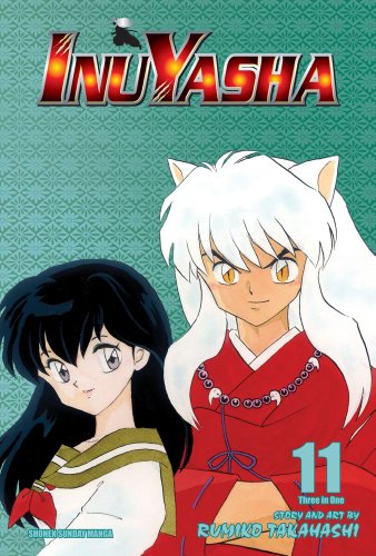 Inuyasha, Vol. 11 (VIZBIG Edition) (Inuyasha Vizbig Edition) by Rumiko Takahashi