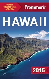 Frommer's Hawaii 2015 by Shannon Wianecki
