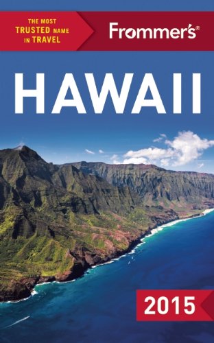 Frommer's Hawaii 2015 by Shannon Wianecki