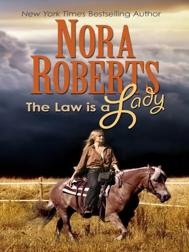 The Law Is a Lady by Nora Roberts