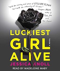 Luckiest Girl Alive: A Novel