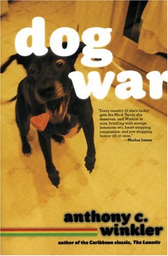 Dog War by Anthony C. Winkler