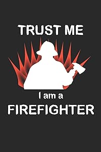 Trust me I am a firefighter: Monatsplaner, Termin-Kalender | Geschenk-Idee für Feuerwehr Fans | A5 | 120 Seiten