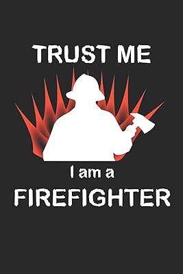 Trust me I am a firefighter: Monatsplaner, Termin-Kalender | Geschenk-Idee für Feuerwehr Fans | A5 | 120 Seiten