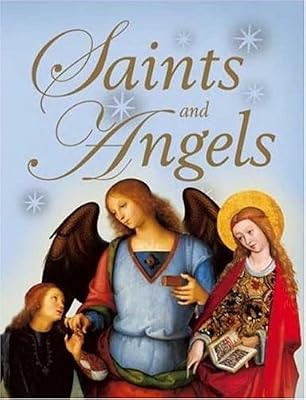 Saints and Angels