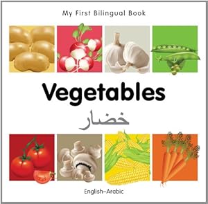 My First Bilingual Book-Vegetables (English-Arabic) (English and Arabic Edition)