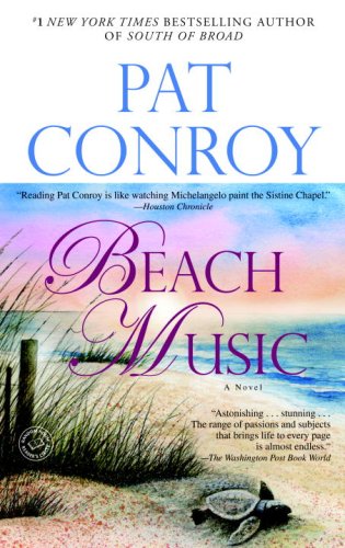 Beach Music: A Novel by Pat Conroy