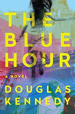 The Blue Hour: A Novel