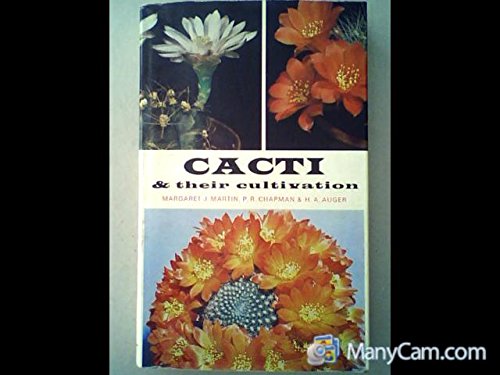 Cacti and their cultivation, by Margaret J Martin