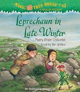 Magic Tree House #43: Leprechaun in Late Winter